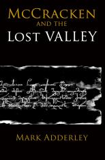 The McCracken Adventures: McCracken and the Lost Valley (Volume 2)